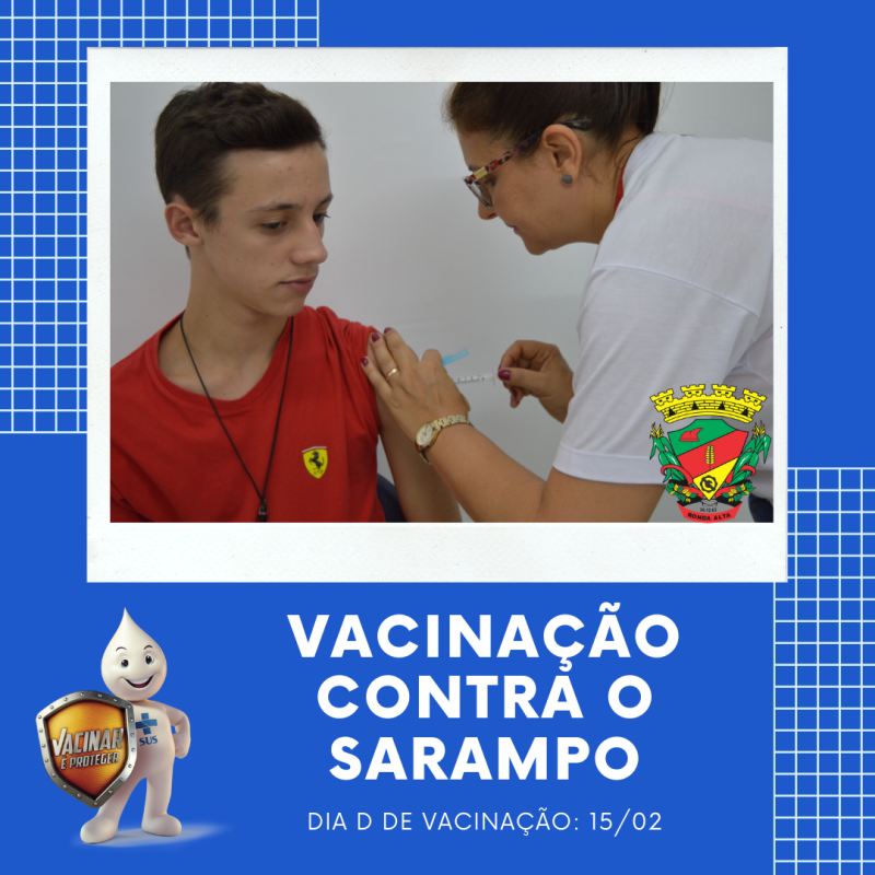 Segue a Campanha de Vacinação contra o Sarampo